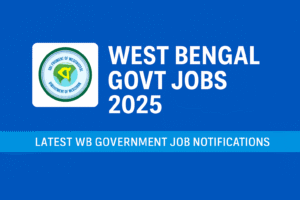 West Bengal Govt Jobs 2025