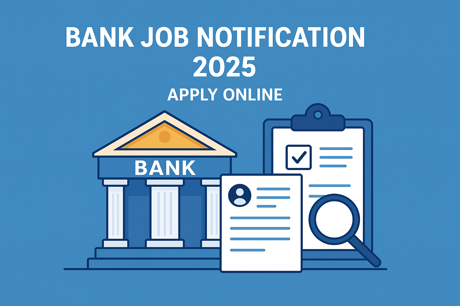 Bank Job Notification 2025